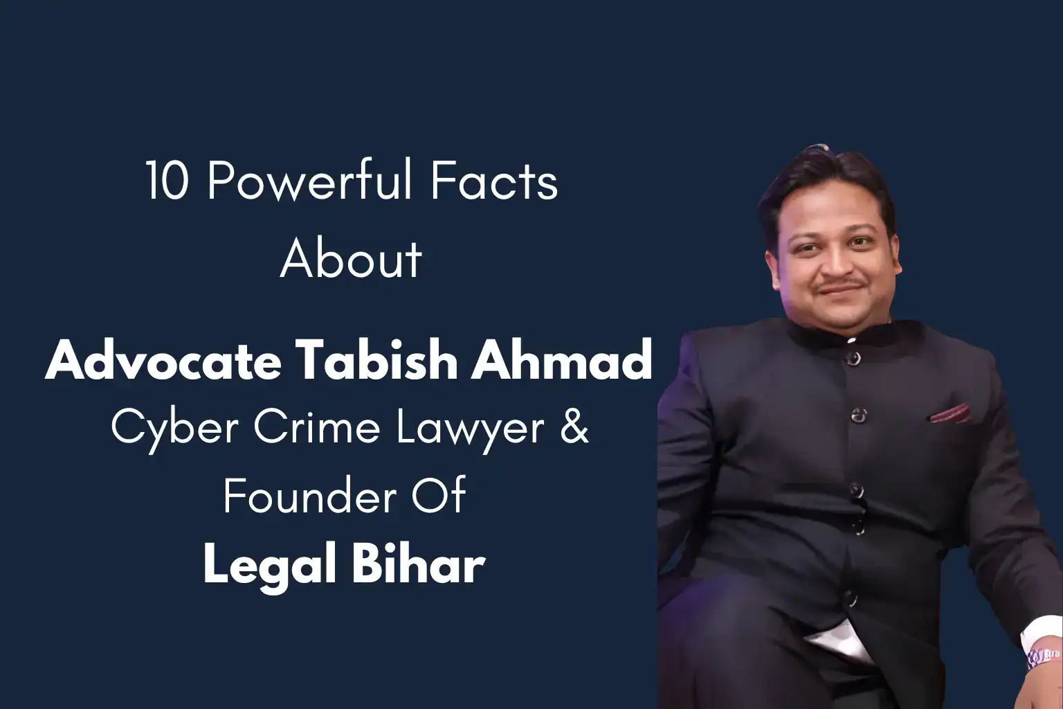 Advocate Tabish Ahmad